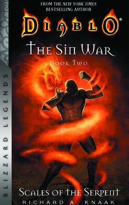 Diablo: The Sin War, Book Two: Scales of the Serpent - Blizzard Legends - Knaak, Richard A