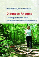 Diagnose Rheuma: Lebensqualitat mit einer entzundlichen Gelenkerkrankung