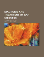Diagnosis and Treatment of Ear Diseases