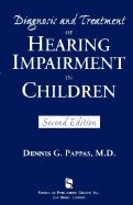 Diagnosis and Treatment of Hearing Impairment in Children