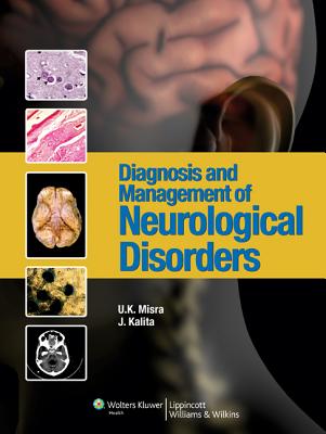 Diagnosis & Management of Neurological Disorders - Misra, U. K., Dr.