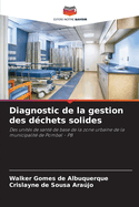 Diagnostic de la gestion des d?chets solides