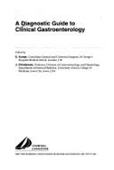Diagnostic Guide to Clinical Gastroenterology