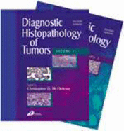 Diagnostic Histopathology of Tumors: 2-Volume Set - Fletcher, Christopher D M, MD