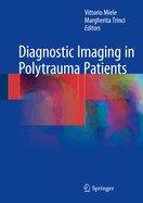 Diagnostic Imaging in Polytrauma Patients