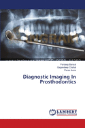 Diagnostic Imaging In Prosthodontics
