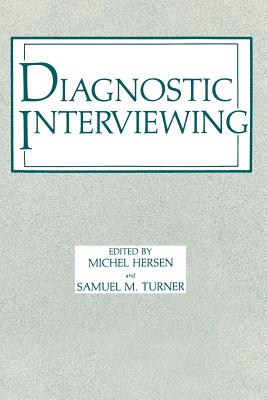 Diagnostic Interviewing - Hersen, Michel, Dr., PH.D. (Editor)