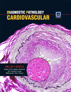 Diagnostic Pathology: Cardiovascular: Published by Amirsys(r)