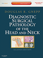 Diagnostic Surgical Pathology of the Head and Neck: Expert Consult - Online and Print