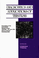 Diagnostics and Applications of Thin Films, Proceedings of the Int Summer School, May 1991, Czechoslovakia