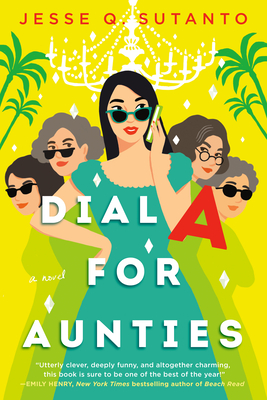 Dial a for Aunties - Sutanto, Jesse Q