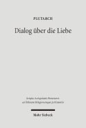 Dialog Uber Die Liebe: Amatorius