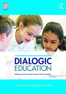Dialogic Education: Mastering core concepts through thinking together