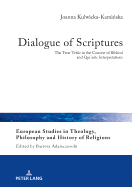 Dialogue of Scriptures: The Tatar Tefsir in the Context of Biblical and Qur'anic Interpretations