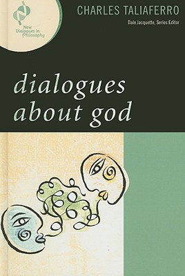 Dialogues about God - Taliaferro, Charles, St.