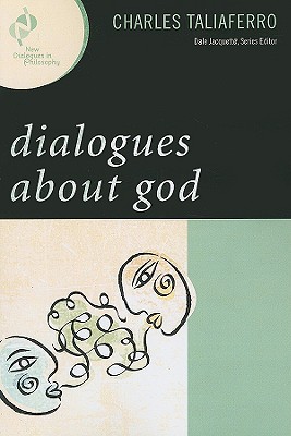 Dialogues about God - Taliaferro, Charles, St.