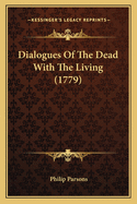 Dialogues of the Dead with the Living (1779)