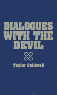 Dialogues with the Devil.