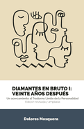 Diamantes en Bruto I: Veinte aos despu?s: Edici?n revisada y ampliada