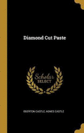 Diamond Cut Paste