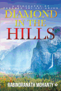 Diamond in the Hills: A Biography of Sadguru Sri Sri Arjun