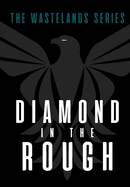 Diamond in the Rough