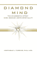 Diamond Mind: The Intelligent, Synergistic Approach to Science and Spirituality