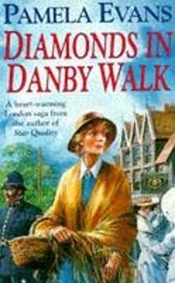 Diamonds in Danby Walk - Evans, Pamela