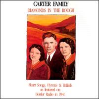 Diamonds in the Rough - The Carter Family