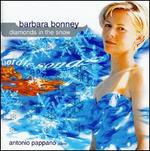 Diamonds in the Snow: Nordic Songs - Barbara Bonney