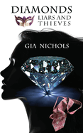 Diamonds: Liars and Thieves: Liars & Thieves