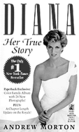 Diana: Her True Story - Morton, Andrew, and Morton, and Peters, Sally, Ms. (Editor)
