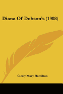 Diana Of Dobson's (1908)