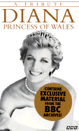 Diana, Princess of Wales: A Tribute (BBC) - Bantam Doubleday Dell