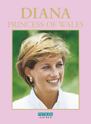 Diana Princess of Wales: The Pitkin Guide - Hoey, Brian, and Brett, Vivian (Editor)