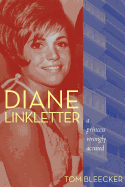 Diane Linkletter: A Princess Wrongly Accused