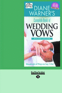 Diane Warner's Complete Book of Wedding Vows: Hundreds of Ways To Say ''I Do!'' - Warner, Diane