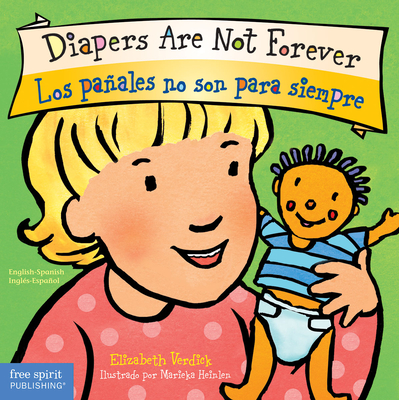 Diapers Are Not Forever / Los Paales No Son Para Siempre Board Book - Verdick, Elizabeth