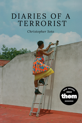 Diaries of a Terrorist - Soto, Christopher