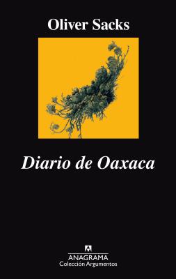 Diario de Oaxaca - Sacks, Oliver
