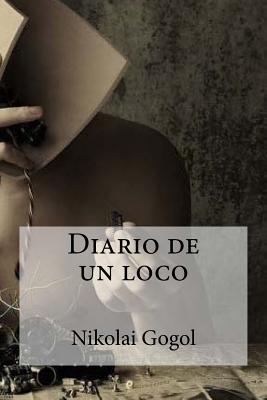 Diario de un loco - Edibooks (Editor), and Gogol, Nikolai