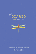 Diario del escritor (mini): Ejercicios de escritura creativa para j?venes escritores.
