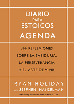 Diario Para Estoicos - Agenda (Daily Stoic Journal Spanish Edition) - Holiday, Ryan