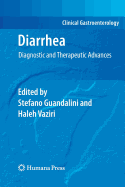 Diarrhea: Diagnostic and Therapeutic Advances
