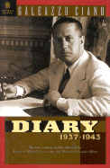 Diary 1937-1943 - Ciano, Galeazzo, and de Felice, Renzo (Preface by), and Welles, Sumner (Introduction by)