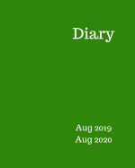 Diary Aug 2019-Aug 2020: 8x10 day to a page academic year diary, hourly appointments and space for notes on each page. Perfect for teachers, students and small business owners. Bright mid green design