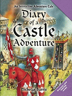 Diary of a Castle Adventure: An Interactive Adventure Tale
