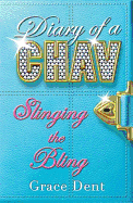 Diary of a Chav: Slinging the Bling: Book 2