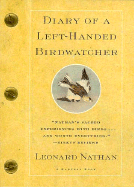 Diary of a Left-Handed Birdwatcher - Nathan, Leonard