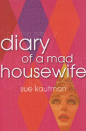 Diary of a Mad Housewife